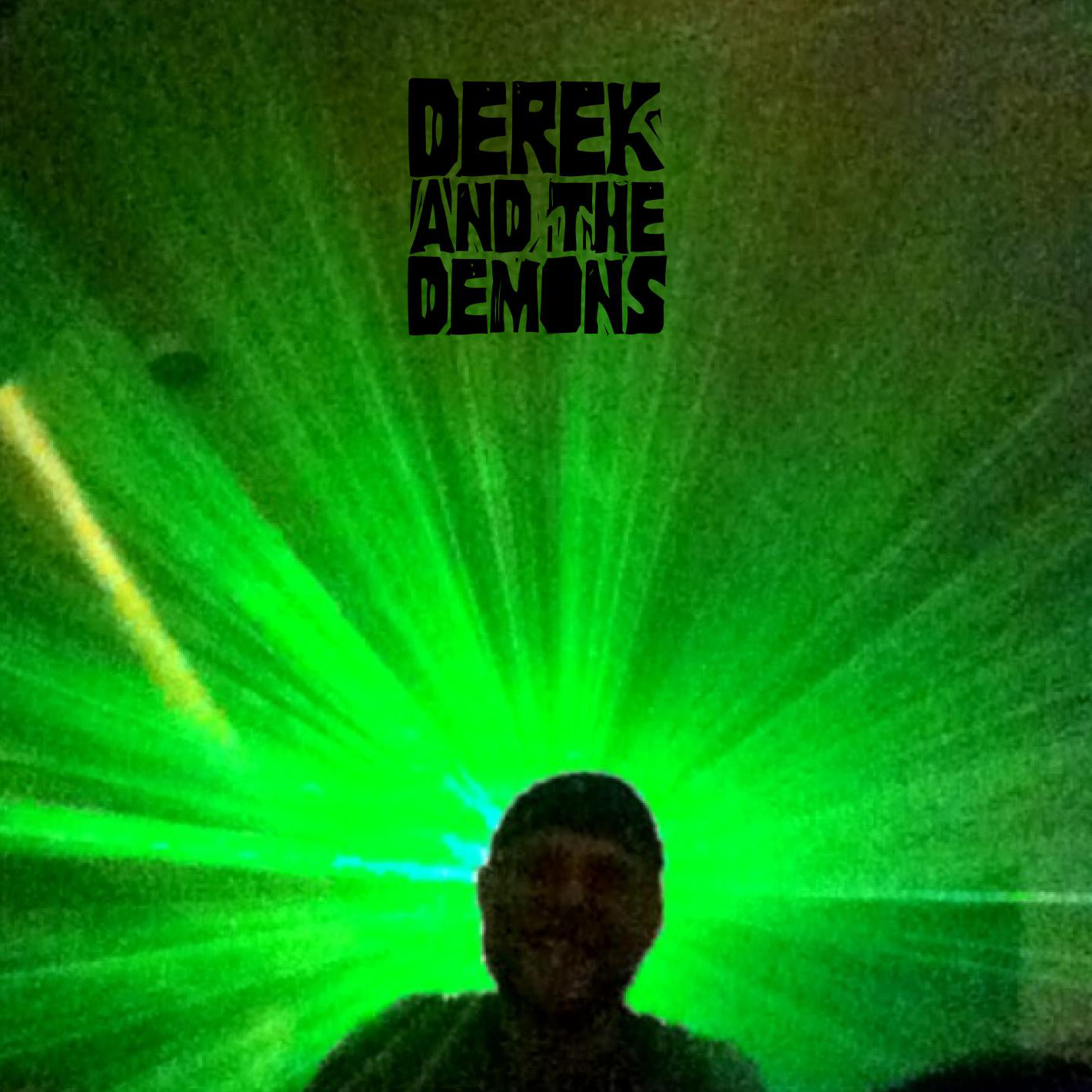 What Doth Life 021  Derek and The Demons S/T!