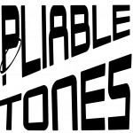 New Songs by Pliable Tones!